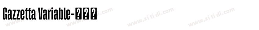 Gazzetta Variable字体转换